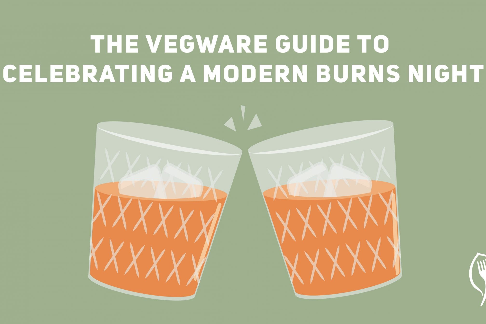 A Vegware guide to a modern Burns night