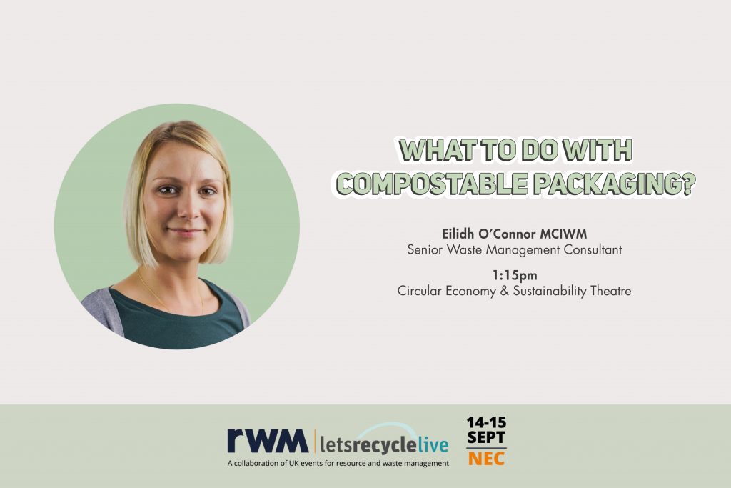 Vegware's Senior Waste Management Consultant, Eilidh O'Connor is presenting at RWM Letsrecycle Live 2022!